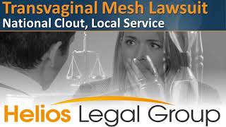 Transvaginal-Mesh-Pelvic-Mesh-Lawsuit-Helios-Legal-Group-Lawyers-amp-Attorneys